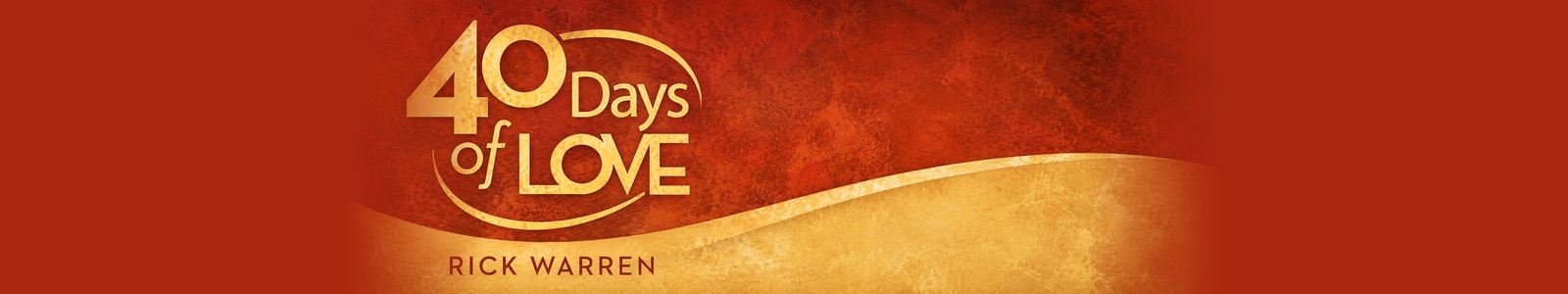 40 Days of Love by Rick Warren